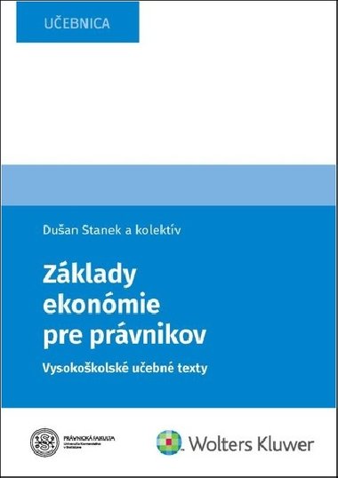 Základy ekonómie pre právnikov - Dušan Stanek