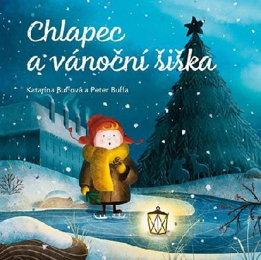 Chlapec a vánoční šiška - Katarína Buffová; Peter Buffa