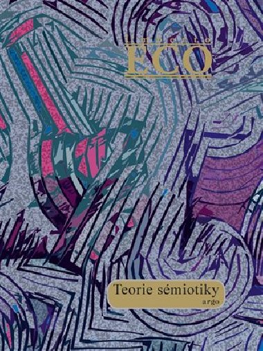 Teorie sémiotiky - Umberto Eco