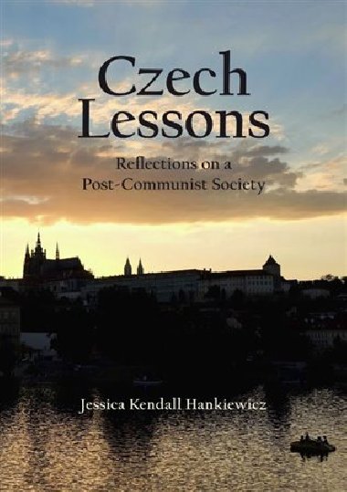Czech Lessons - Jessica Kendal Hankiewicz