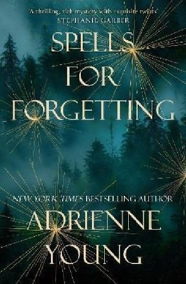 Spells for Forgetting - Youngová Adrienne