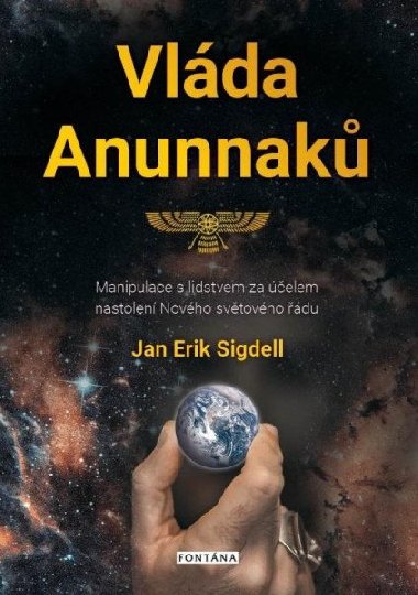 Vláda Anunnaků - Jan Erik Sigdell