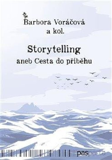 Storytelling - kol.,Barbora Voráčová