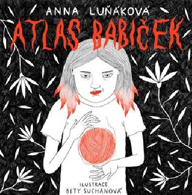 Atlas babiček - Anna Luňáková