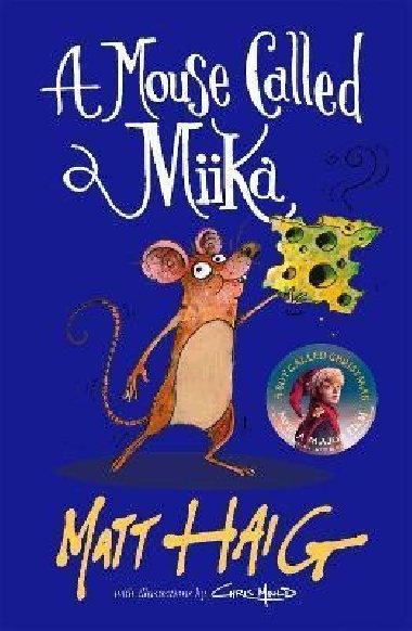 A Mouse Called Miika - Haig Matt