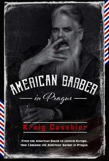 American Barber in Prague - Kraig Casebier