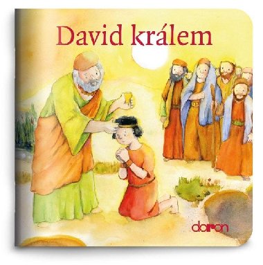 David králem - Moje malá knihovnička - neuveden