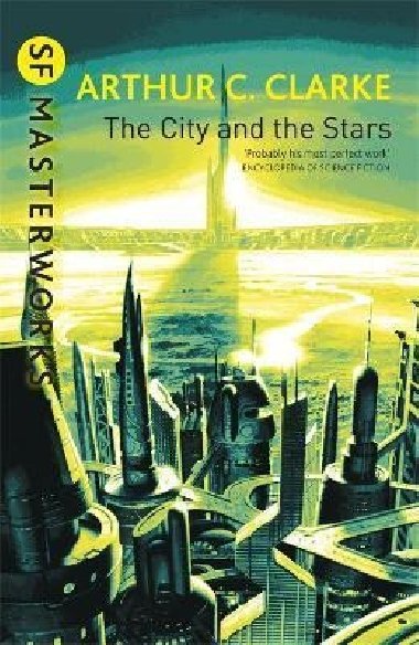 The City And The Stars - Clarke Arthur C.