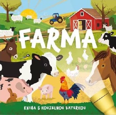 Farma - Kniha s kouzelnou baterkou - Mel Plehov; Amanda Enright