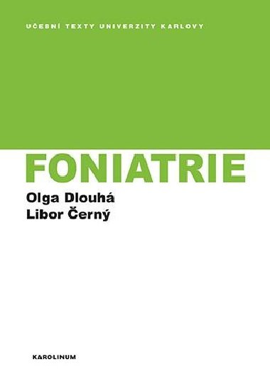 Foniatrie - Dlouhá Olga