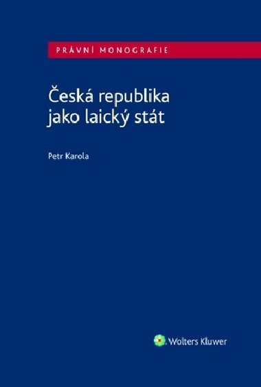 Česká republika jako laický stát - Petr Karola