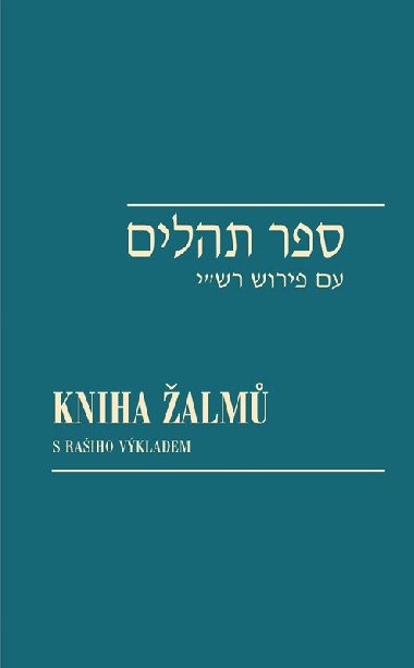 Kniha žalmů / Sefer Tehilim - s Rašiho výkladem - Garamond