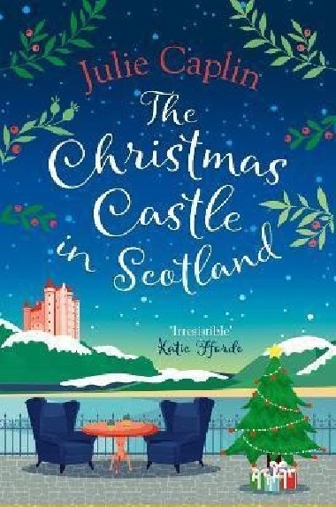 The Christmas Castle in Scotland - Caplin Julie, Caplin Julie