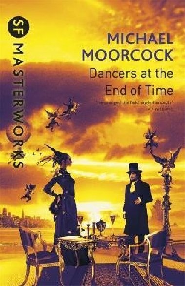 The Dancers At The End of Time - Moorcock Michael