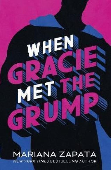 When Gracie Met The Grump - Zapata Mariana