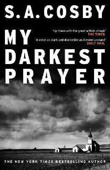 My Darkest Prayer - Cosby S. A.