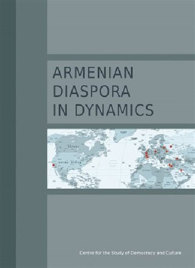 Armenian Diaspora in Dynamics - Sona Nersisyan,Ruben Karapetyan,Marta Mezhlumyan