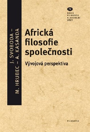 Africká filosofie společnosti - Marek Hrubec, Albert Kasandra, Jan Svoboda