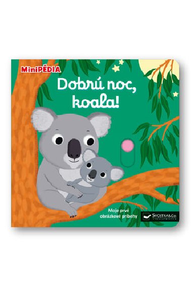 Dobrú noc, koala! - Nathalie Choux