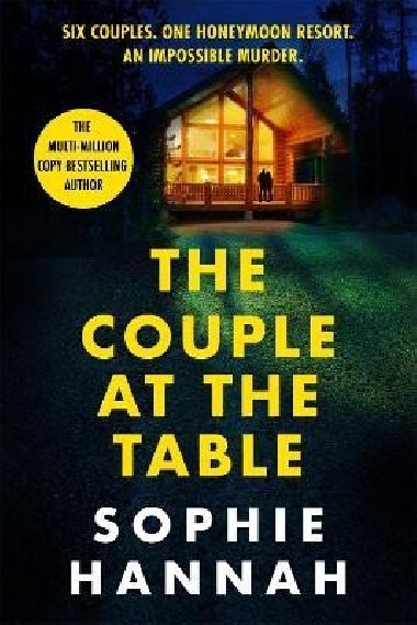 The Couple at the Table: The gripping crime thriller guaranteed to blow your mind in 2023, from the Sunday Times bestselling author - Hannahová Sophie