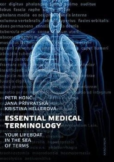 Essential Medical Terminology - Kristýna Hellerová,Petr Honč,Jana Přívratská