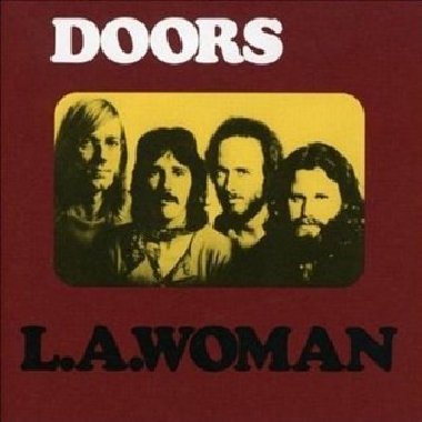 L.A. Woman (40th Anniversary Edition) - The Doors