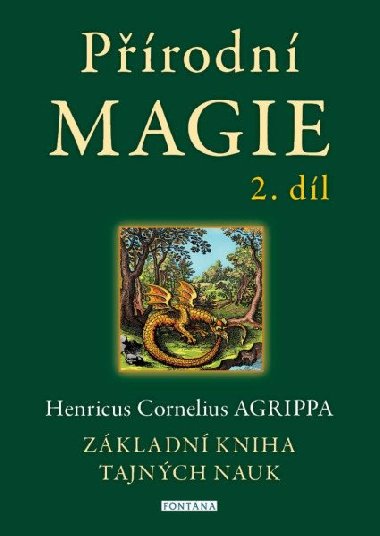 Přírodní magie 2. díl - Základní kniha tajných nauk - Henricus Cornelius Agrippa