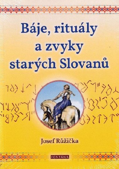 Báje Rituály - Josef Růžička