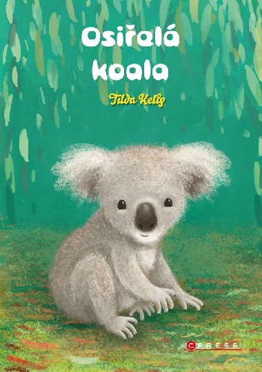 Osiřelá koala - Tilda Kelly