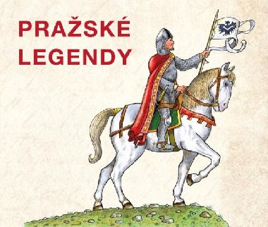 Pražské legendy - kolektiv autorů