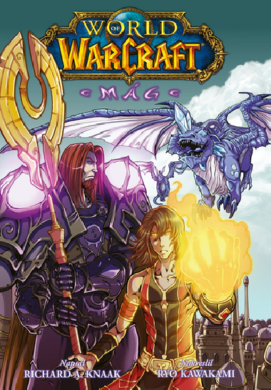 World of Warcraft Mág - Richard A. Knaak