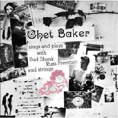 Chet Baker Sings &amp; Plays - Chet Baker