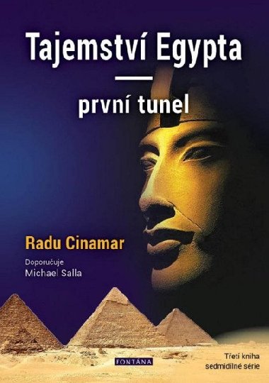 Tajemství Egypta - první tunel - Radu Cinamar