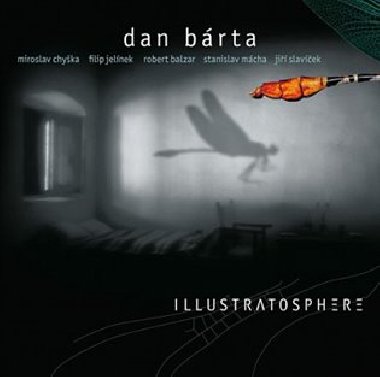 Illustratosphere (Remastered) - Dan Bárta,Illustratosphere