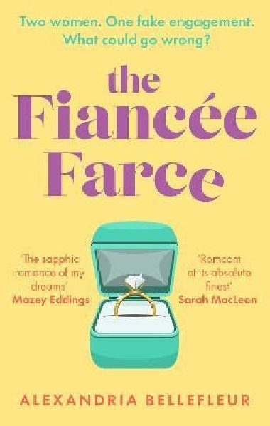 The Fiancee Farce - Bellefleur Alexandria