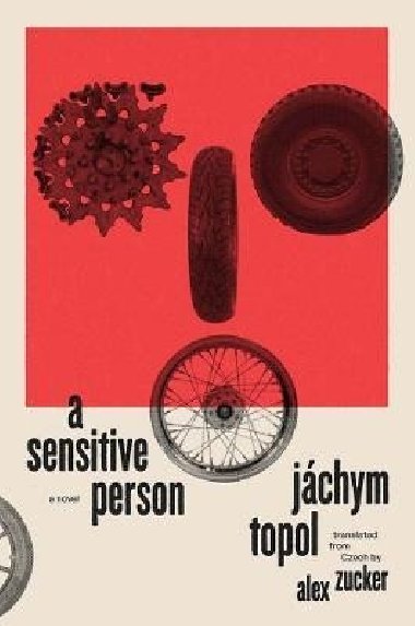 A Sensitive Person: A Novel - Topol Jáchym