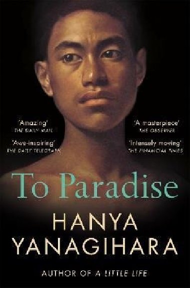 To Paradise - Yanagihara Hanya