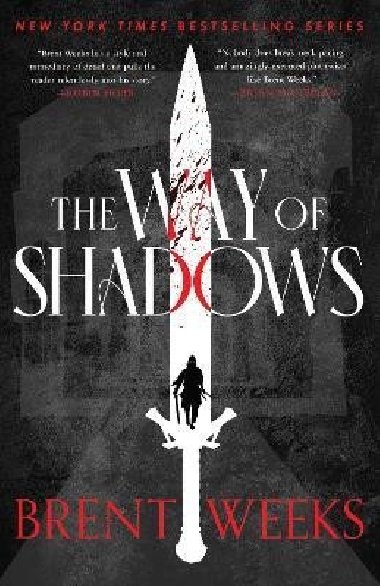 The Way Of Shadows: Book 1 of the Night Angel - Weeks Brent