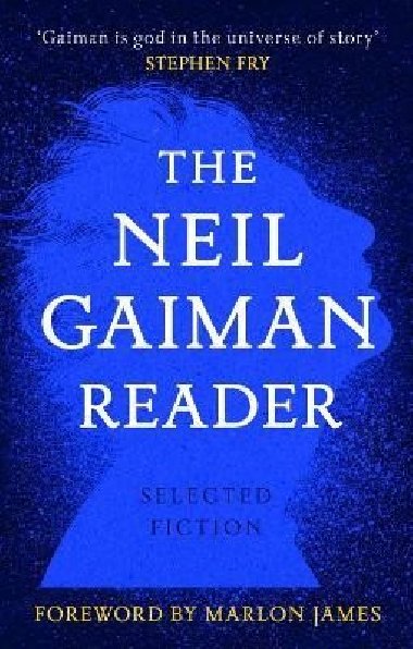 The Neil Gaiman Reader: Selected Fiction - Gaiman Neil