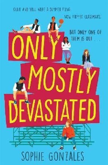 Only Mostly Devastated - Gonzales Sophie