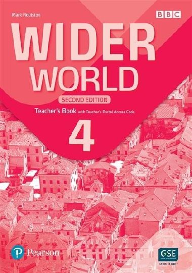 Wider World 4 Teacher´s Book with Teacher´s Portal access code, 2nd Edition - Roulston Mark
