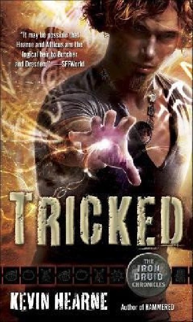Tricked: The Iron Druid Chronicles, Book Four - Hearne Kevin