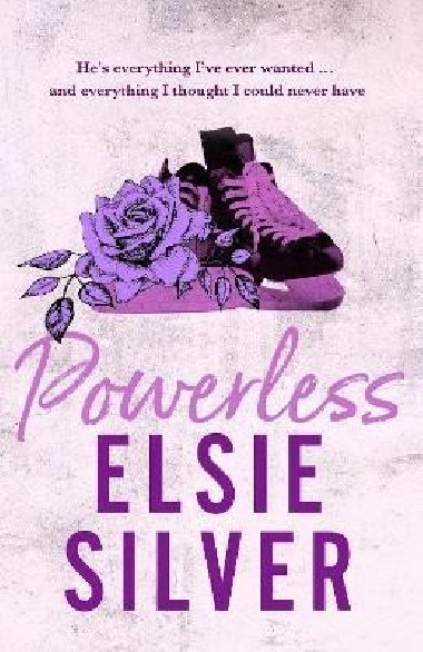 Powerless: The must-read, small-town romance and TikTok bestseller! - Silver Elsie