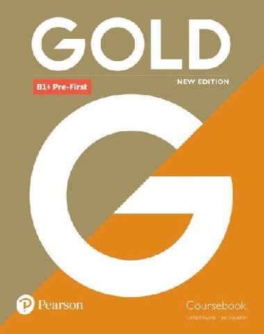 Gold B1+ Pre-First Course Book with Interactive eBook, Digital Resources and App, 6ed - Naunton Jon, Edwards Lynda