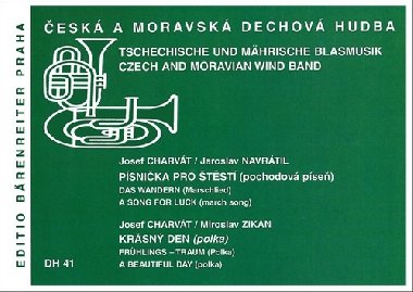 Písnička pro štěstí (pochodová píseň)/Krásný den (polka) - Miroslav Zikán; Josef Charvát; Jaroslav Navrátil