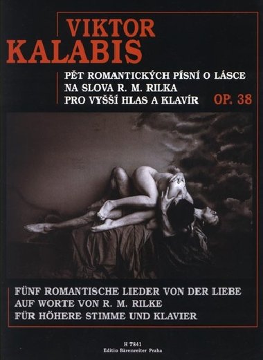 Pět romantických písní o lásce na slova R. M. Rilka - Viktor Kalabis