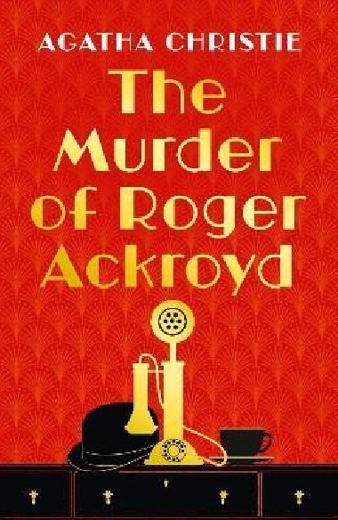 Murder of Roger Ackroyd - Agatha Christie