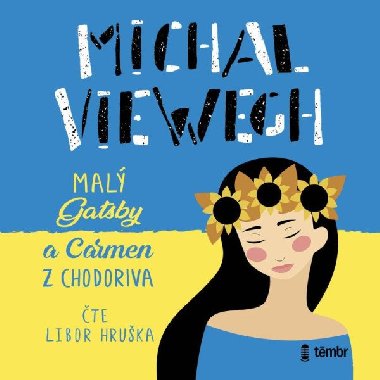 Small Gatsby a Carmen z Chodorova - audioknihovna - Viewegh Michal
