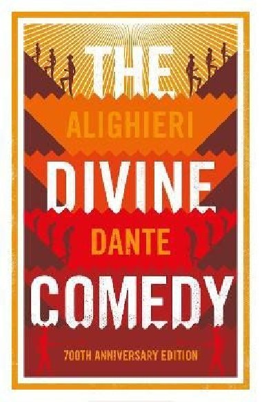 The Divine Comedy: Anniversary Edition - Alighieri Dante