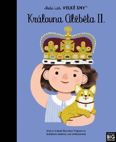 Malí lidé, velké sny - Královna Alžběta - María Isabel Sánchez Vegara